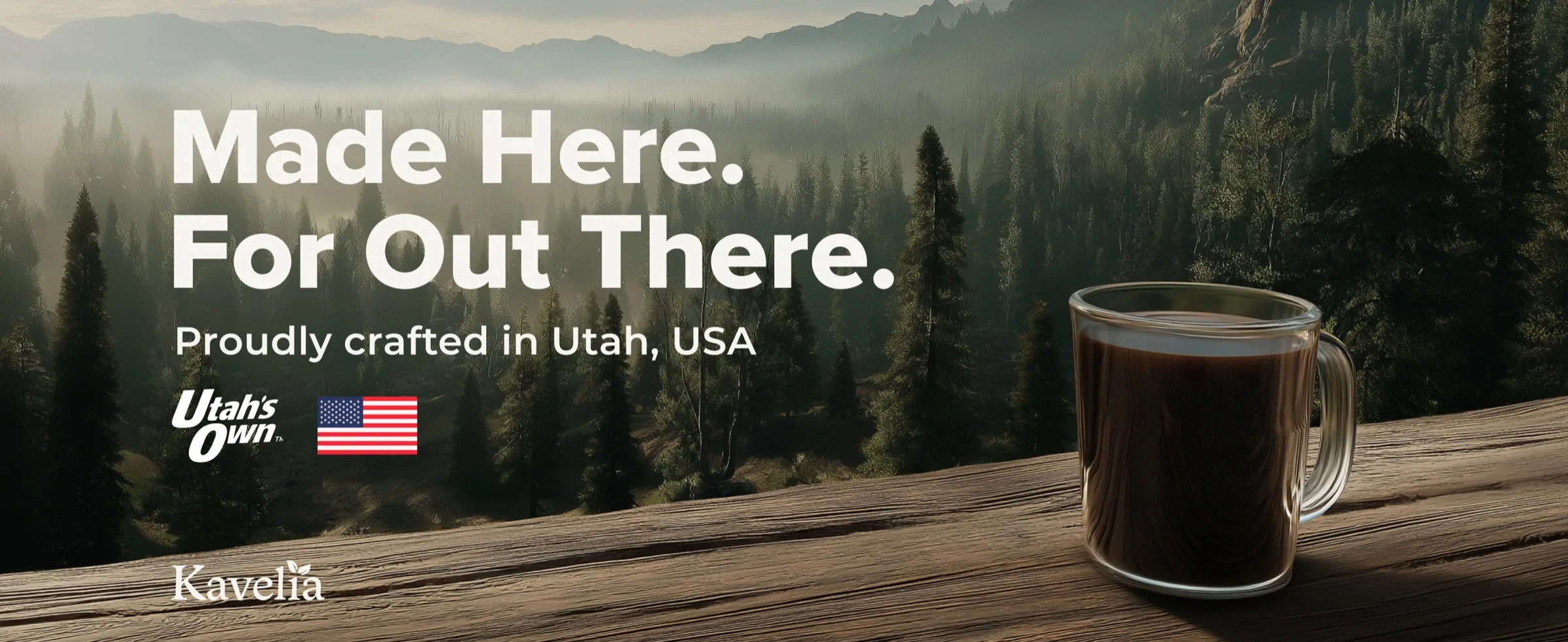 A+ closer: Made Here. For Out There. Proudly crafted in Utah, USA
